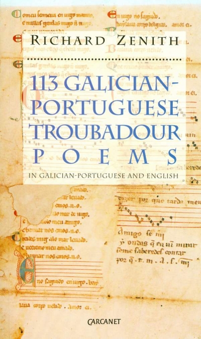 Main Image for 113 GALICIAN-PORTUGUESE TROUBADOUR POEMS