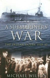 Image of A SUBMARINERS' WAR