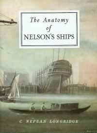 Image of THE ANATOMY OF NELSON'S SHIPS