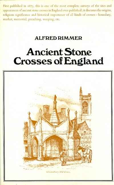 Main Image for ANCIENT STONE CROSSES OF ENGLAND