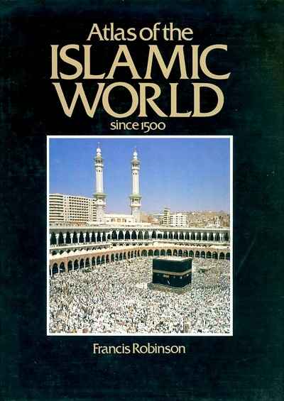 Main Image for ATLAS OF THE ISLAMIC WORLD ...