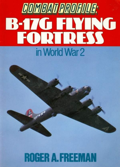 Main Image for COMBAT PROFILE: B-17G FLYING FORTRESS ...