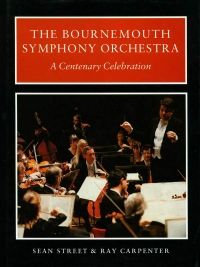 Image of THE BOURNEMOUTH SYMPHONY ORCHESTRA 1893-1993
