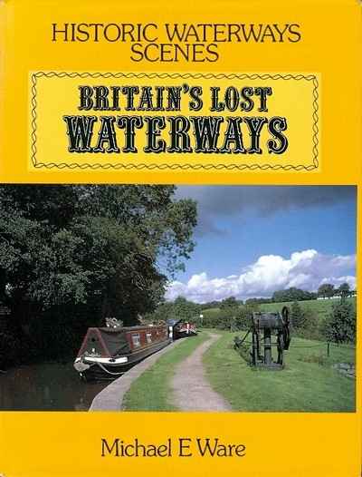 Main Image for BRITAIN'S LOST WATERWAYS