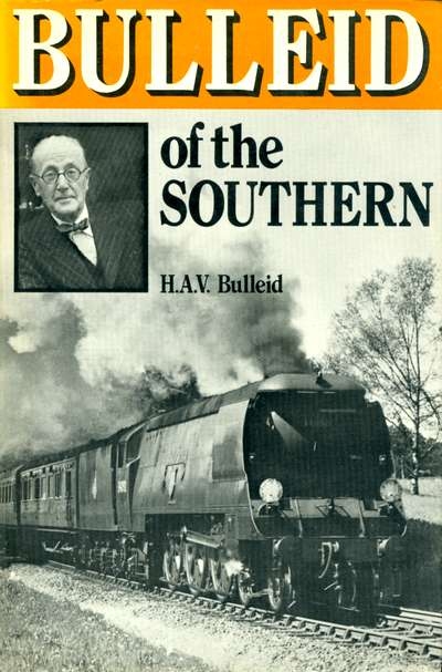 Main Image for BULLEID OF THE SOUTHERN