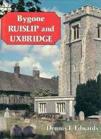 Image of BYGONE RUISLIP AND UXBRIDGE