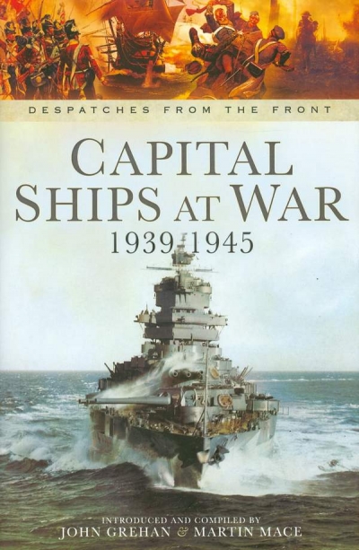 Main Image for CAPITAL SHIPS AT WAR 1939-1945