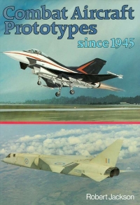 Image of COMBAT AIRCRAFT PROTOTYPES SINCE 1945