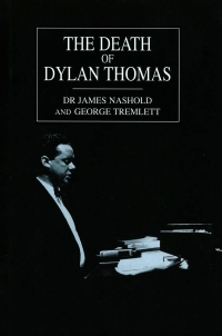 Image of THE DEATH OF DYLAN THOMAS