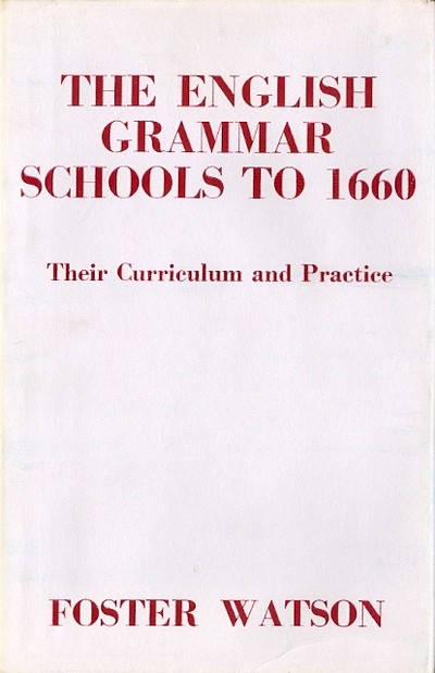 Main Image for THE ENGLISH GRAMMAR SCHOOLS TO ...