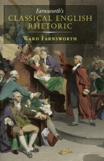 Main Image for FARNSWORTH’S CLASSICAL ENGLISH RHETORIC