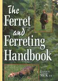 Image of THE FERRET AND FERRETING HANDBOOK