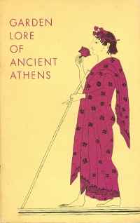 Image of GARDEN LORE OF ANCIENT ATHENS