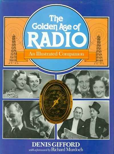 Main Image for THE GOLDEN AGE OF RADIO
