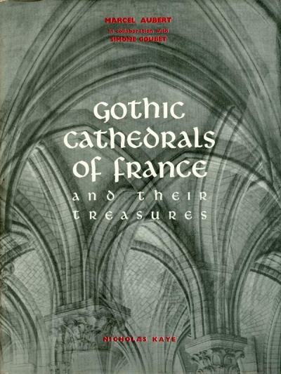 Main Image for GOTHIC CATHEDRALS OF FRANCE