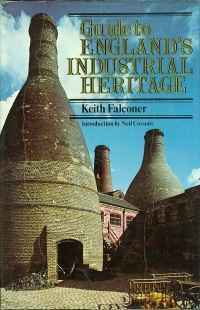 Image of GUIDE TO ENGLAND'S INDUSTRIAL HERITAGE