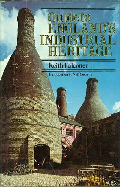 Main Image for GUIDE TO ENGLAND'S INDUSTRIAL HERITAGE
