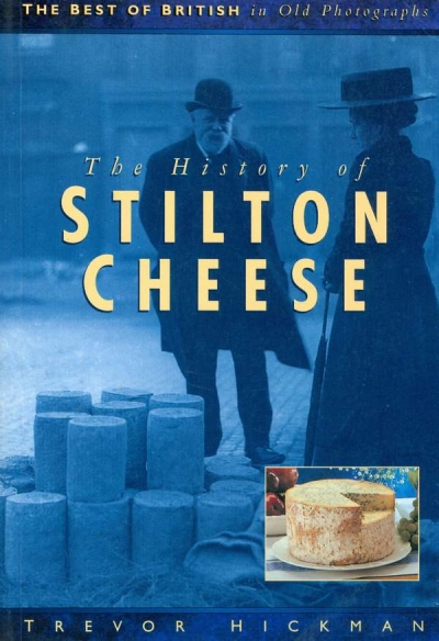 Main Image for THE HISTORY OF STILTON CHEESE
