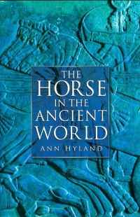 Image of THE HORSE IN THE ANCIENT ...