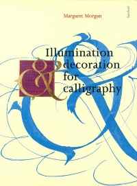 Image of ILLUMINATION AND DECORATION FOR CALLIGRAPHY