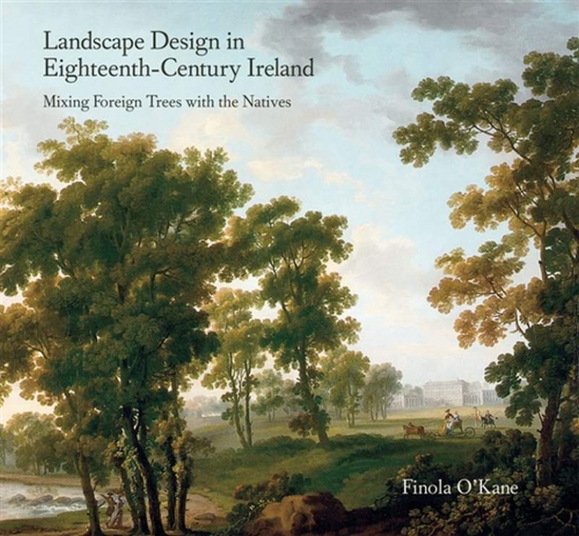 Main Image for LANDSCAPE DESIGN IN EIGHTEENTH-CENTURY IRELAND