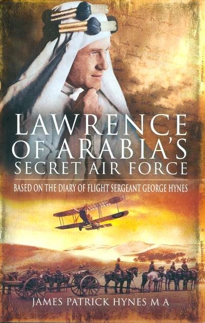 Main Image for LAWRENCE OF ARABIA'S SECRET AIR ...