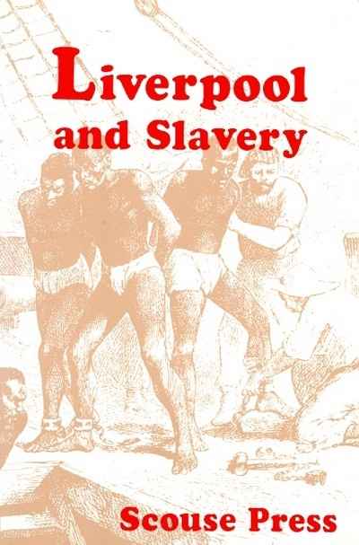 Main Image for LIVERPOOL AND SLAVERY