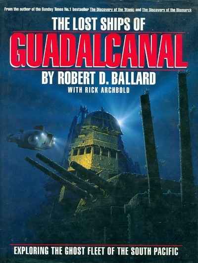 Main Image for THE LOST SHIPS OF GUADALCANAL