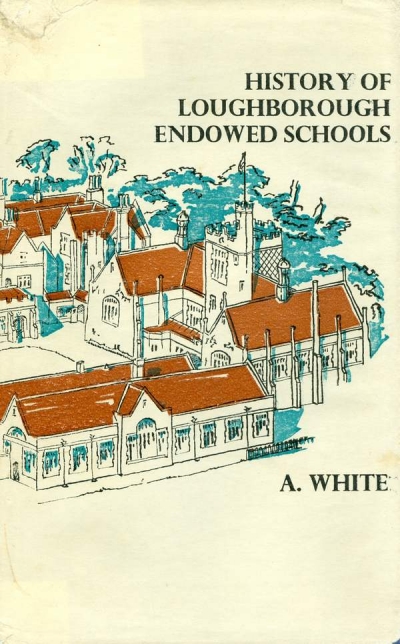 Main Image for HISTORY OF LOUGHBOROUGH ENDOWED SCHOOLS