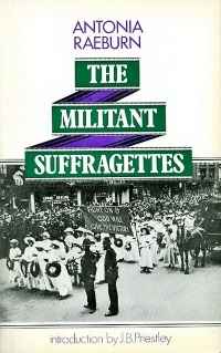 Image of THE MILITANT SUFFRAGETTES