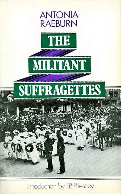 Main Image for THE MILITANT SUFFRAGETTES