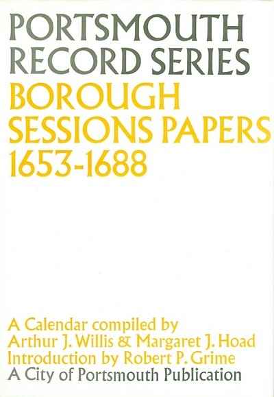 Main Image for PORTSMOUTH BOROUGH SESSIONS PAPERS 1653-1688