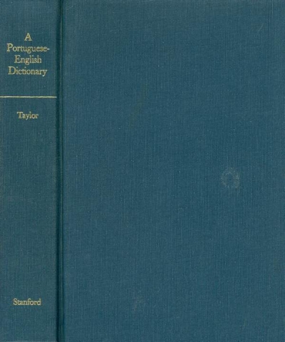 A Portuguese-English Dictionary - Revised - James L. Taylor