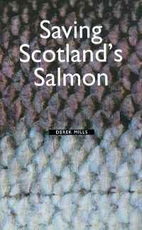 Image of SAVING SCOTLAND'S SALMON