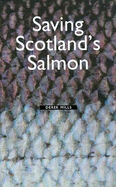 Main Image for SAVING SCOTLAND'S SALMON