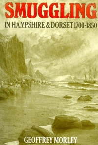 Image of SMUGGLING IN HAMPSHIRE AND DORSET ...