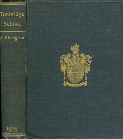 Main Image for THE HISTORY OF TONBRIDGE SCHOOL