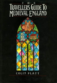 Image of THE TRAVELLER’S GUIDE TO MEDIEVAL ...