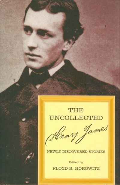 Main Image for THE UNCOLLECTED HENRY JAMES
